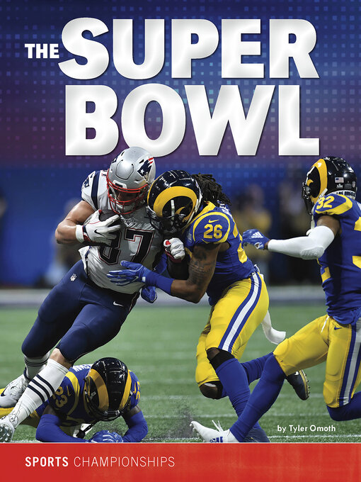 Title details for The Super Bowl by Tyler Omoth - Wait list